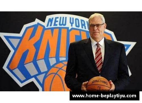 禅师执教之路与NBA传奇：探索菲尔·杰克逊的非凡篮球生涯