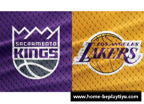 国王NBA：球队新动态与明星风采，全面解读背后的故事